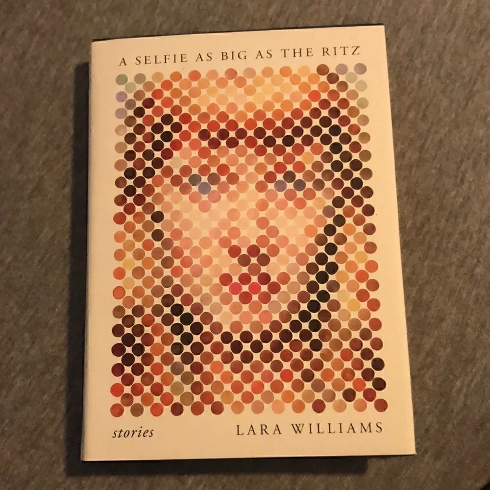 A Selfie as Big as a Ritz hardback by Lara Williams